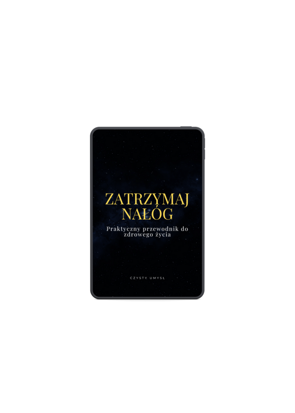ZATRZYMAJ NAŁÓG - Praktyczny przewodnik do zdrowego życia